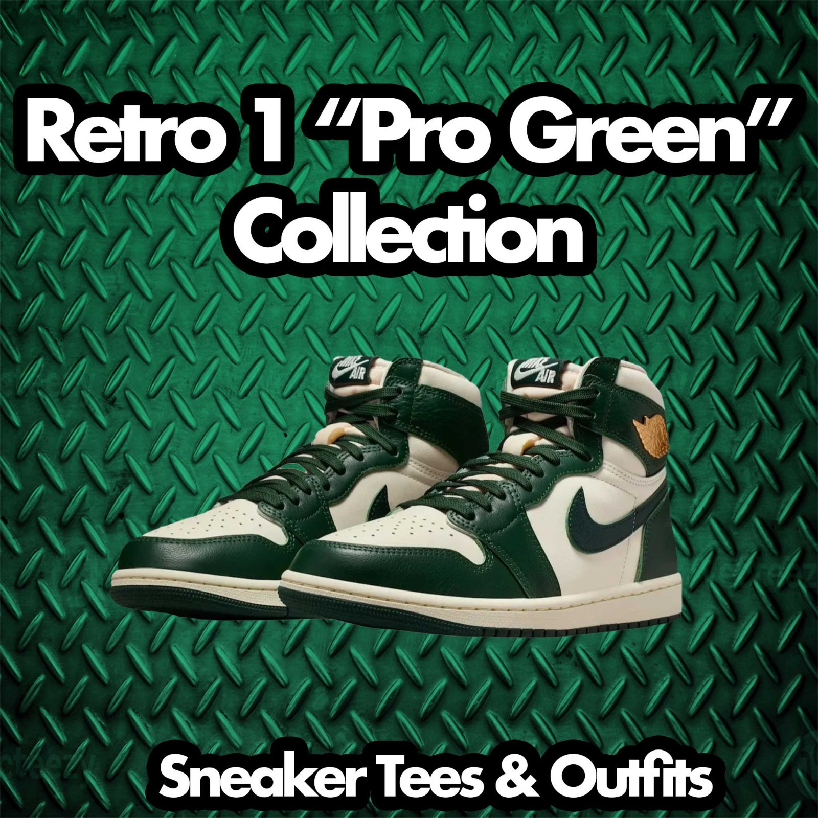PRO GREEN Shirts To Match Retro 1 Pro Green Fir Sneaker Tees - Raging Face Shirt gallery