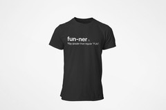 Mens Funner Definition Funny Way Gooder Than Regular Fun Humor Sarcastic