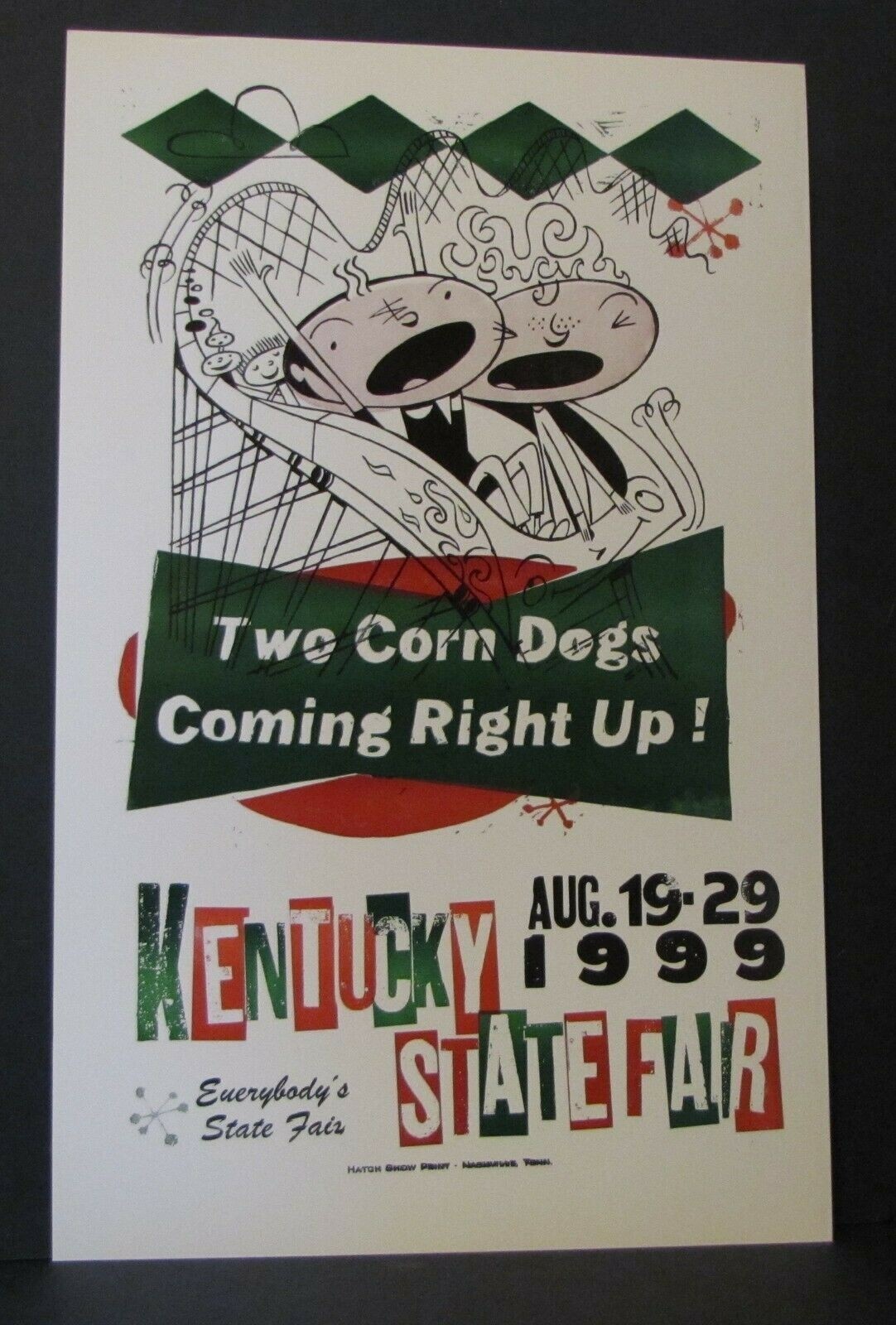 Hatch Show Print 1999 Kentucky State Fair Roller Coaster Two Corn Dogs Coming Up