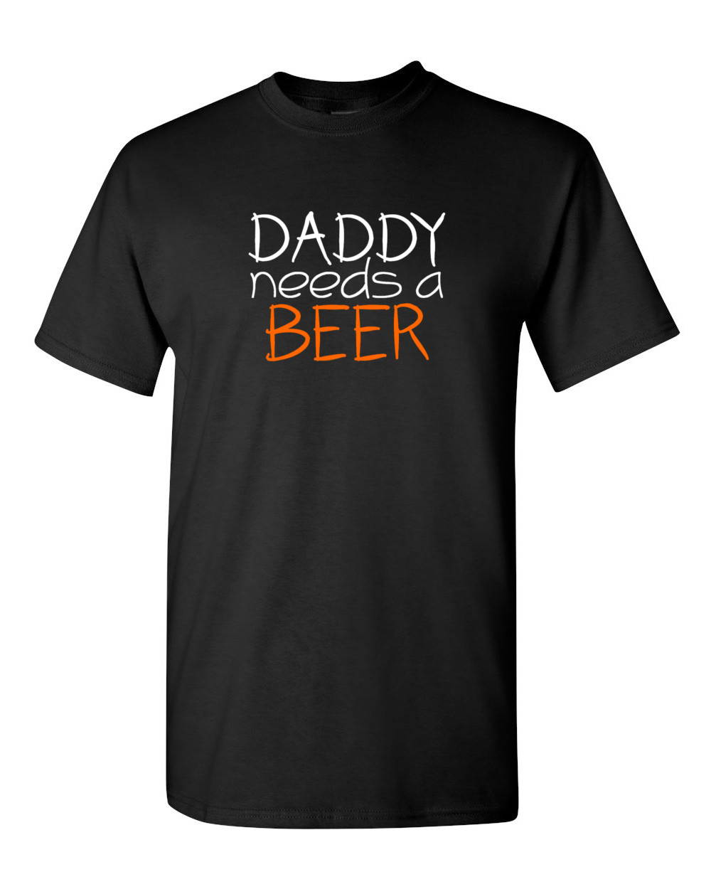 Daddy Needs A Beer Shirt Funny Dad Gift Mens Tee Fathers Day Christmas TShirt