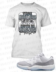 True Hustlers Graphic Sneaker Tee Shirt To Match J11 Low Cement Pro Club Shaka T