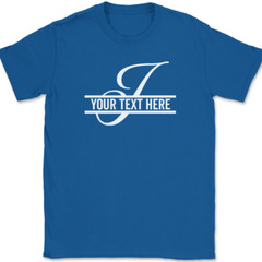 Letter J Monogram Your Text Here Custom T-Shirt Personalize Family Tee