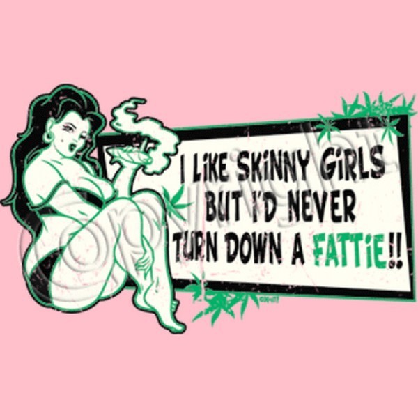 Never Turn Down a Fattie T Shirt You Choose Style, Size, Color Up to 4XL 10202 gallery