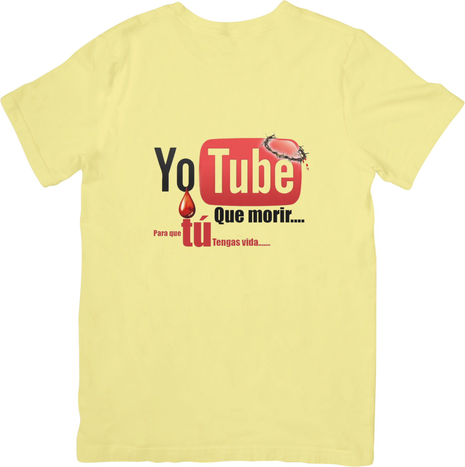 Yo Tube Que Morir Por Ti. Spanish Message T-Shirt gallery
