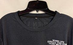 When Life Knocks You Down, Calmly Get Back Up Smile and Politely Say T-Shirt XL