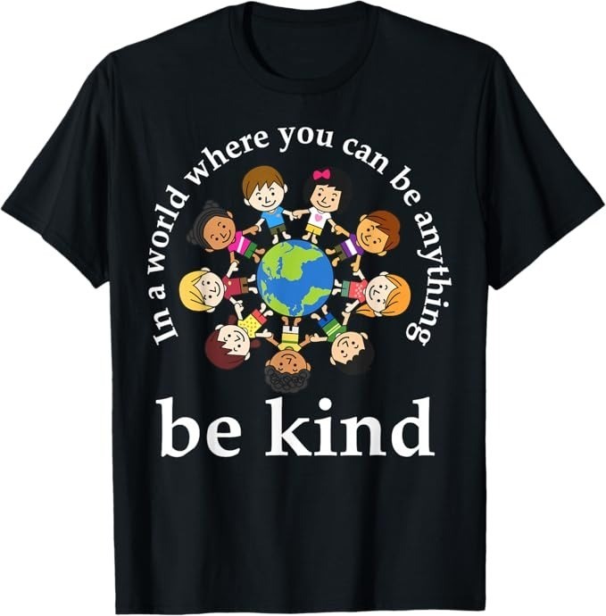 In A World Be Kind Kids Earth World Kindness Day Teachers T-Shirt - H077 gallery