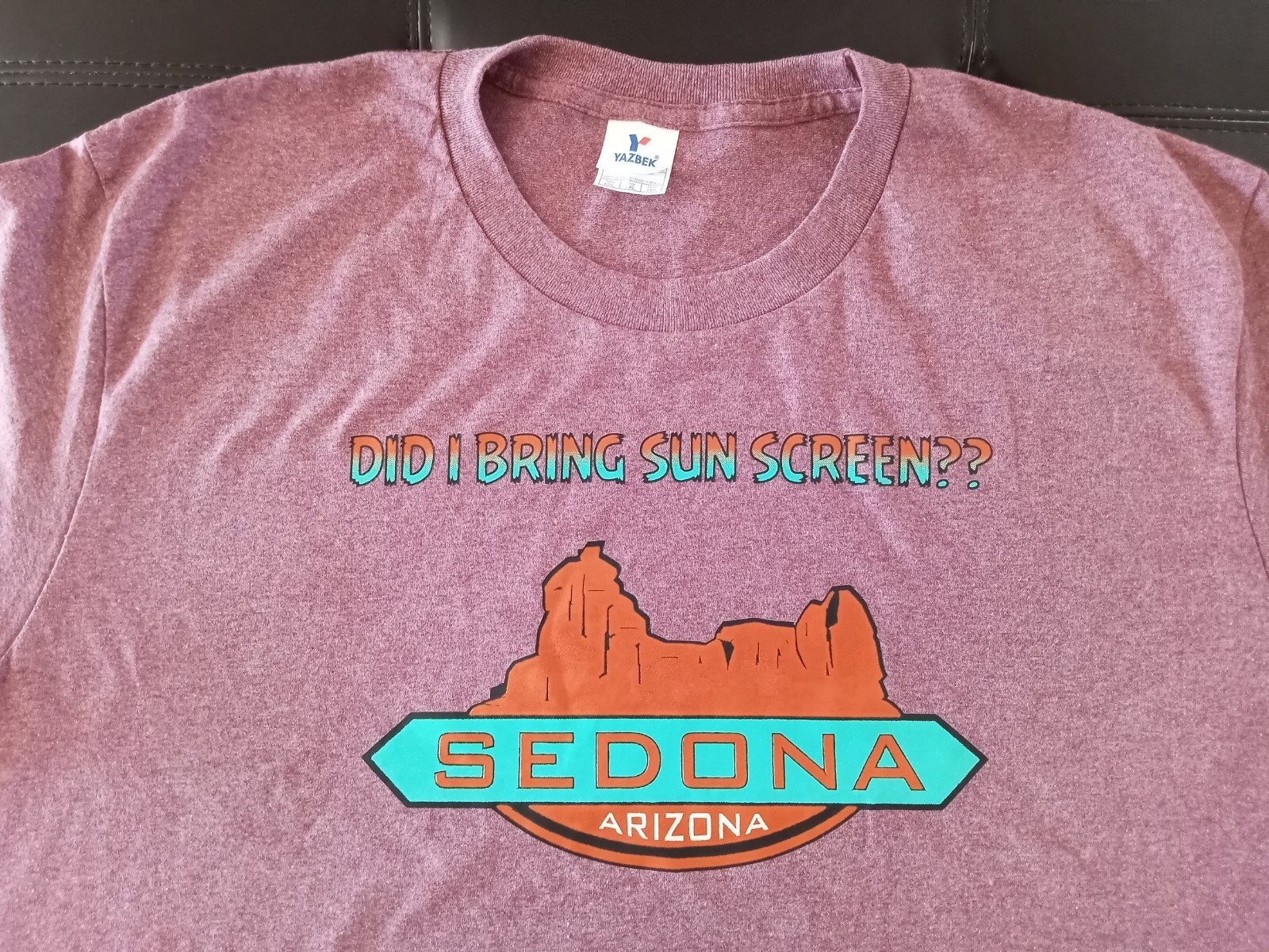 ‘SEDONA, AZ, DID I BRING SUNSCREEN??’ TEE SHIRT, 2XL, 50 COTTON / 50 POLYESTER