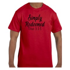 Christian Religious Tshirt Simply Redemmed Titus 3:3-5 Short or Long Sleeve