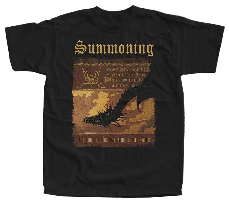 Summoning – Let Mortal Heroes Sing Your Fame T Shirt