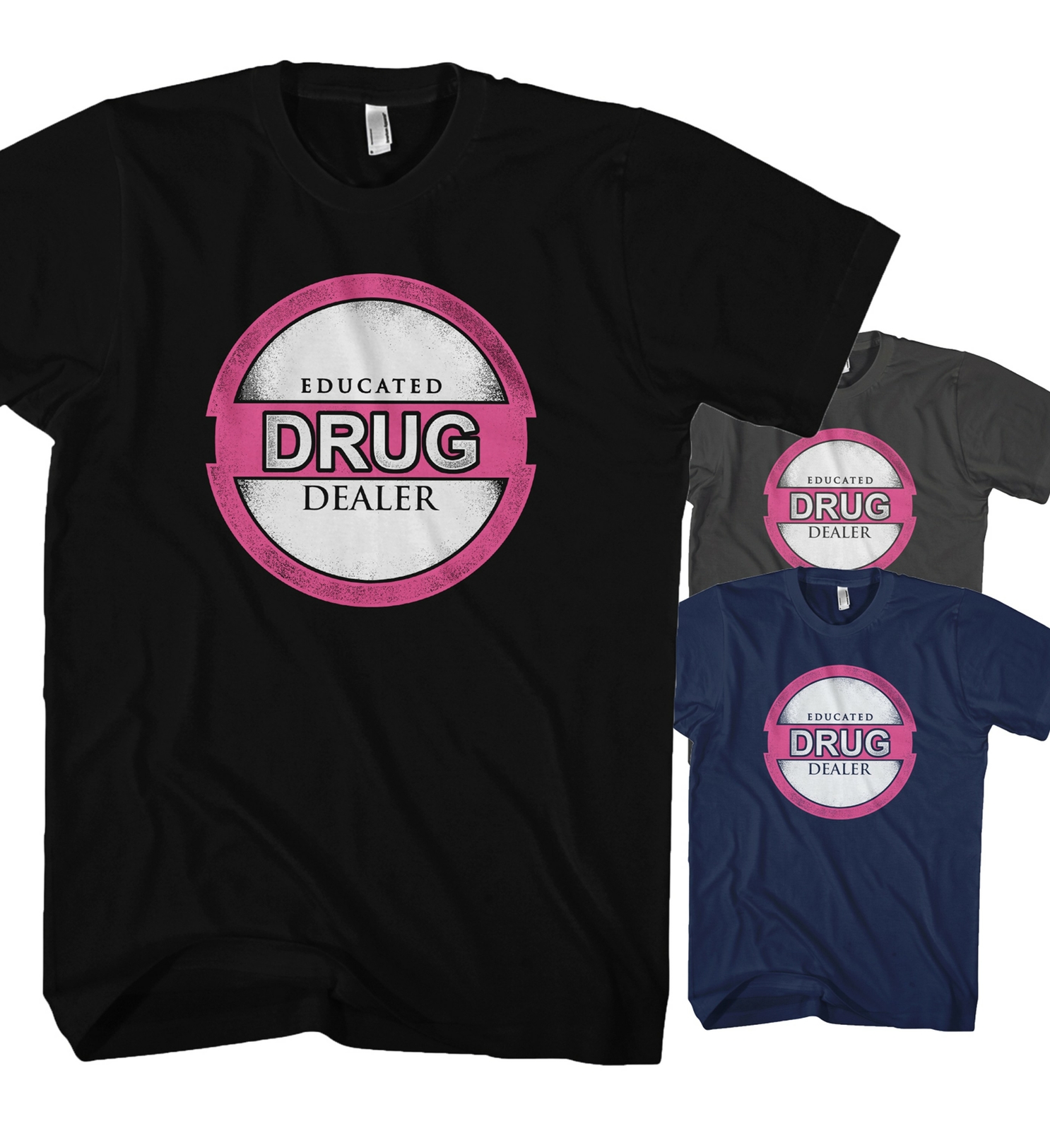 Educated Drug Dealer Logo Men’s T-Shirt DD12420
