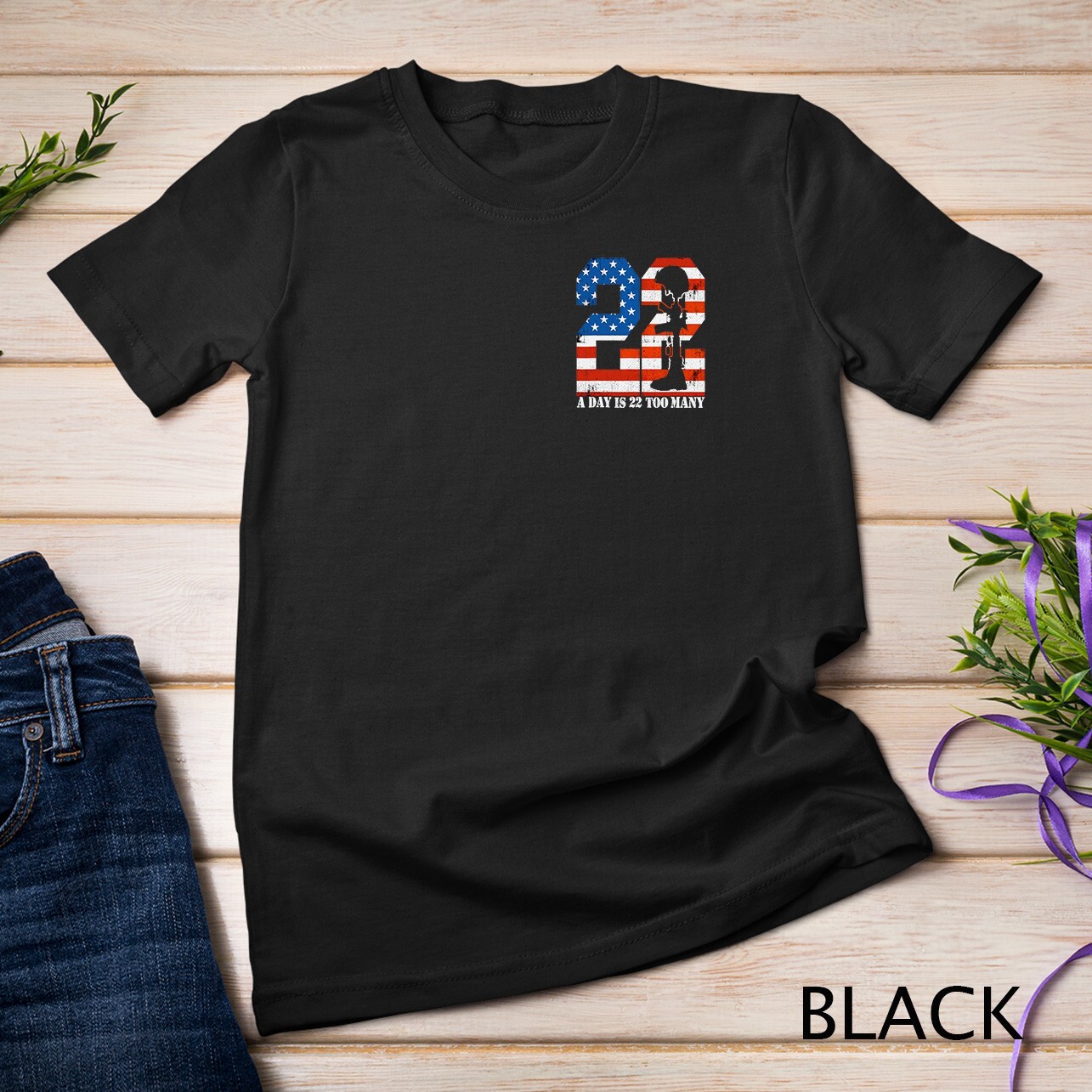 22 A Day Is 22 Too Many Veteran Lives Matter Help Veterans Unisex T-shirt gallery