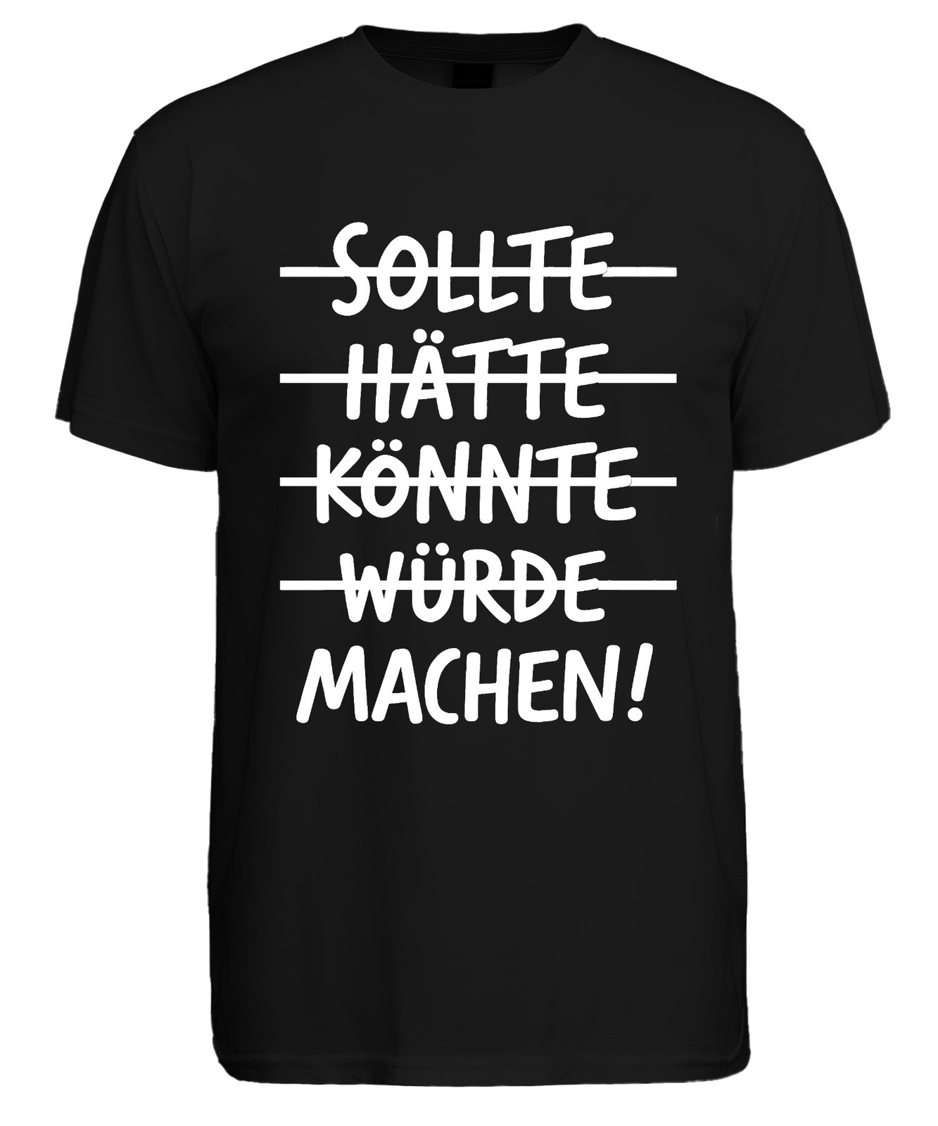 Should Had Could Have Made Dignity Saying Maker Success Men's T-Shirt gallery