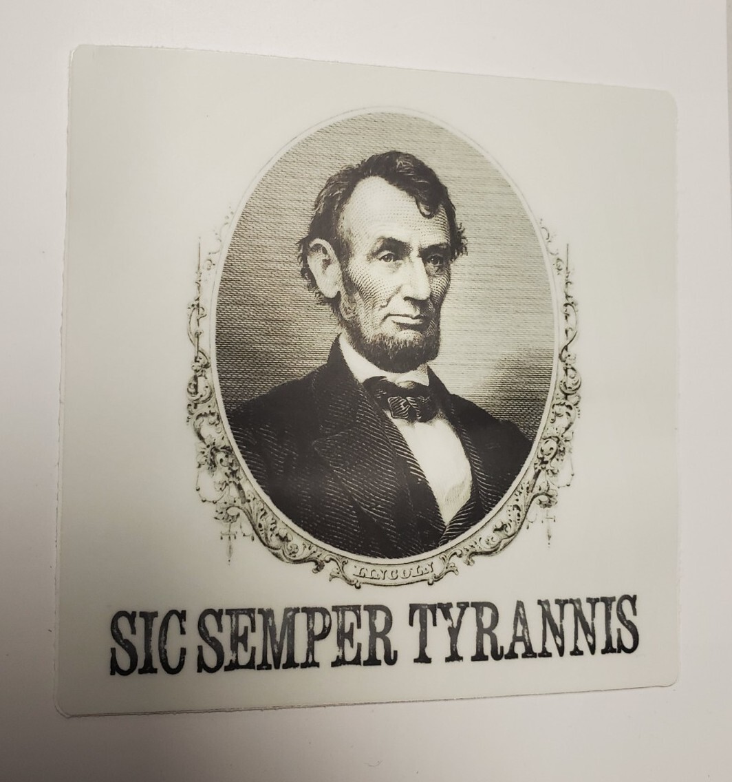 SIC SEMPER TYRANNIS Abraham Lincoln Civil War era poster STICKERS