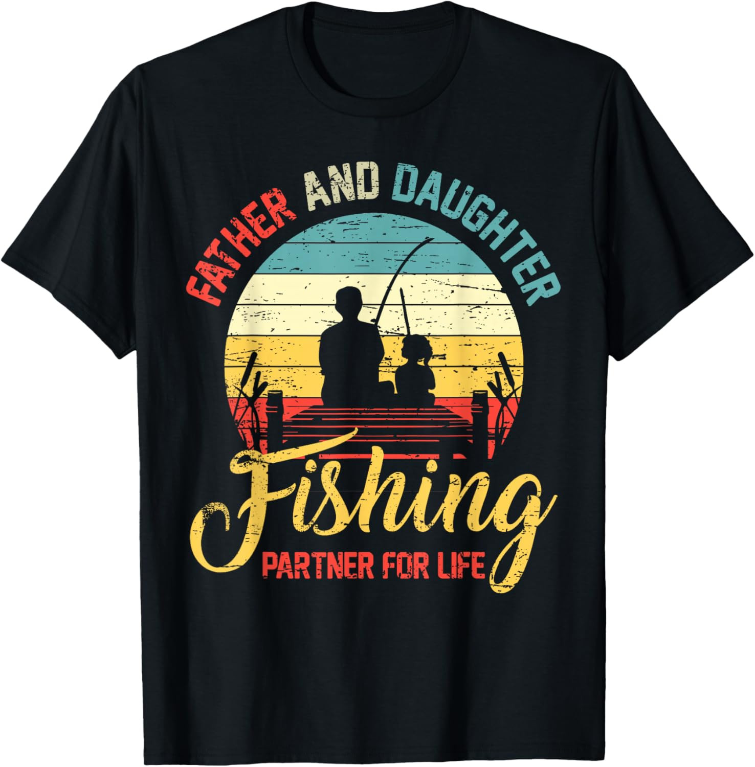 Father Daughter Fishing Partner for Life Retro Matching Dad T Shirt