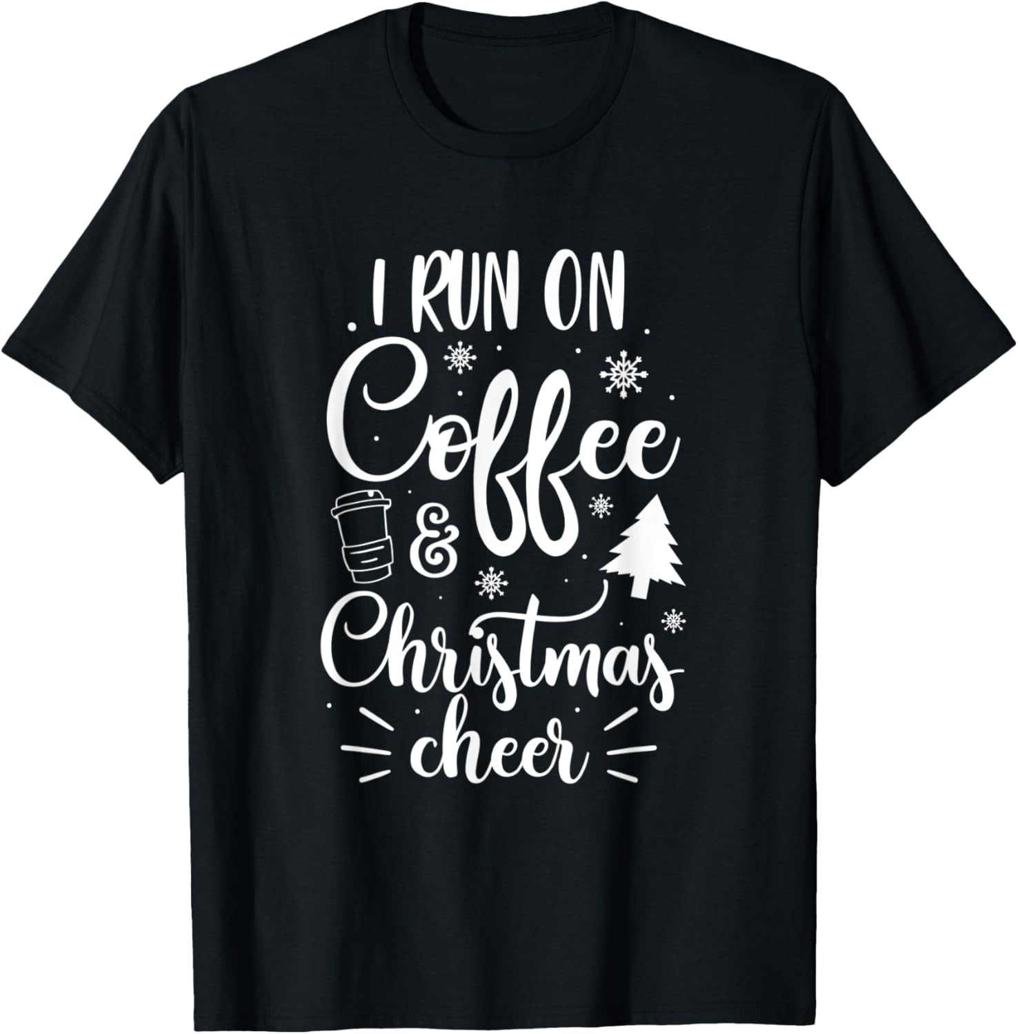 Funny Christmas Saying Clothing Coffee Lover Holiday Gifts T-Shirt gallery