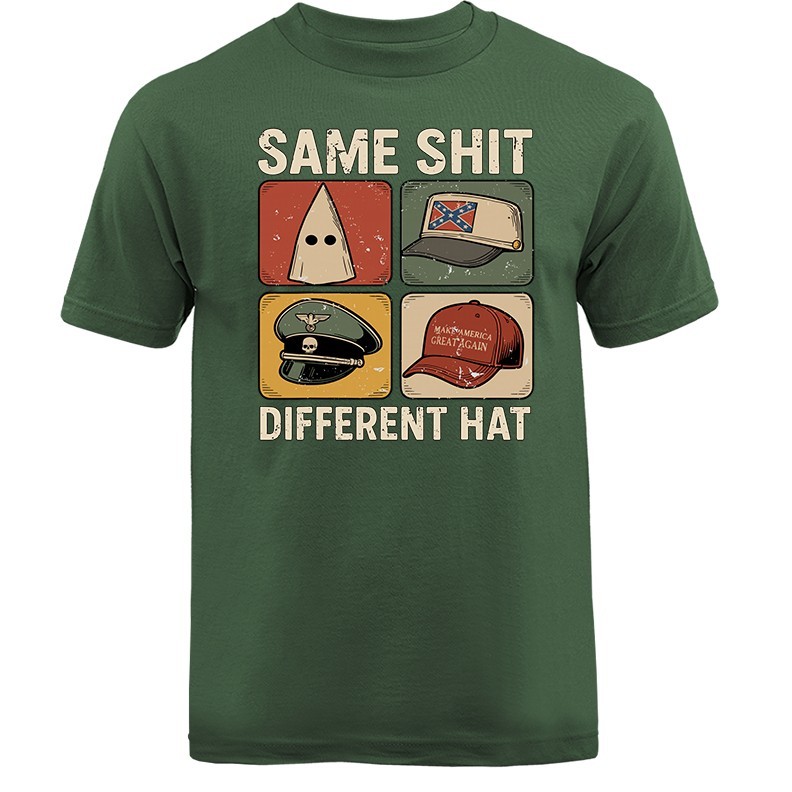 Same Sh*t Different Hat T-shirt gallery