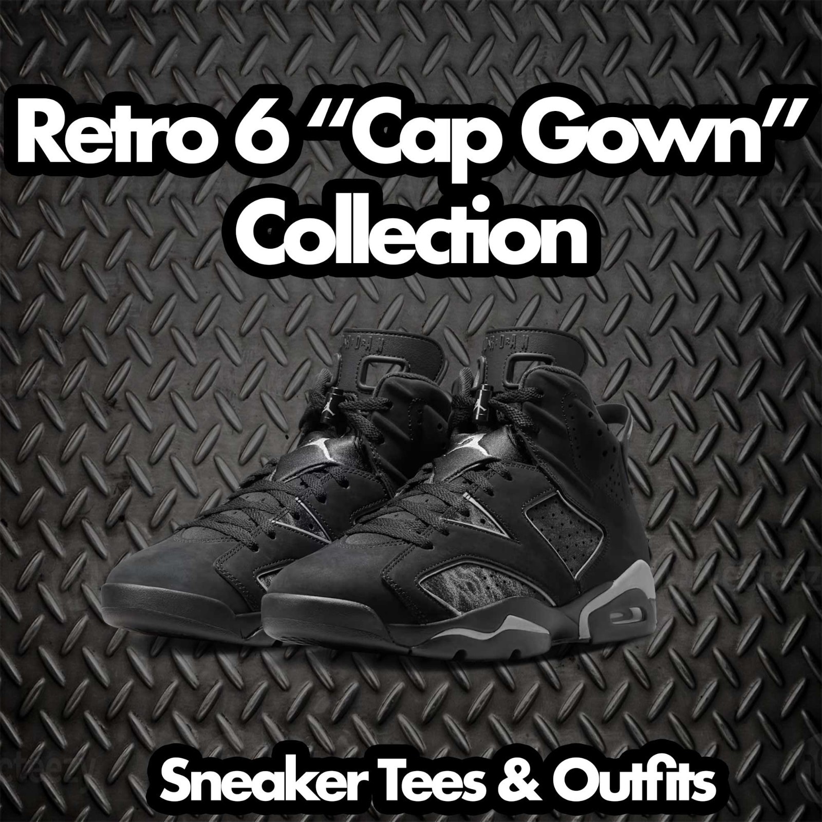 T-Shirt To Match Jordan 6 Cap & Gown Sneakers - Nineties Sneaker Tees gallery