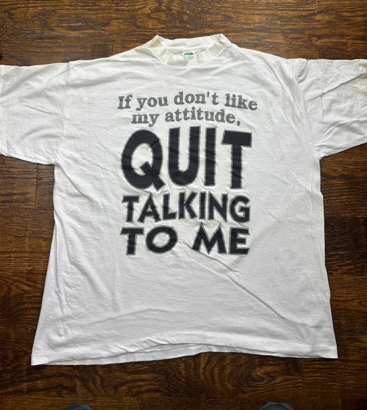 VTG 90s ‘Quit Talking to Me’ Funny Shirt Sz L Sassy Humor Attitude Comedy