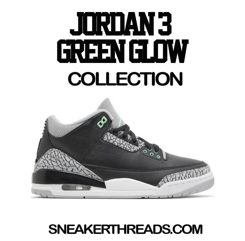 Sneaker Tees To Match Jordan 3 Green Glow Shoes - Trust issues Shirt gallery