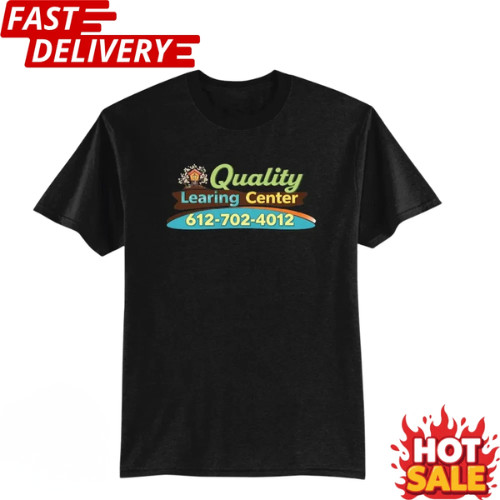 Quality Learning Center Graphic T-Shirt Inspirational School Theme Unisex Tee gallery