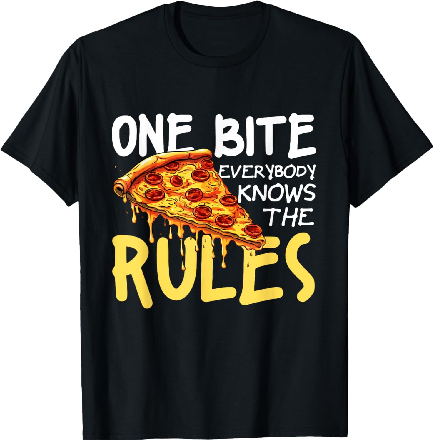 Funny 1 Pizza Everybody Knows The Rules Food Lover T-Shirt gallery