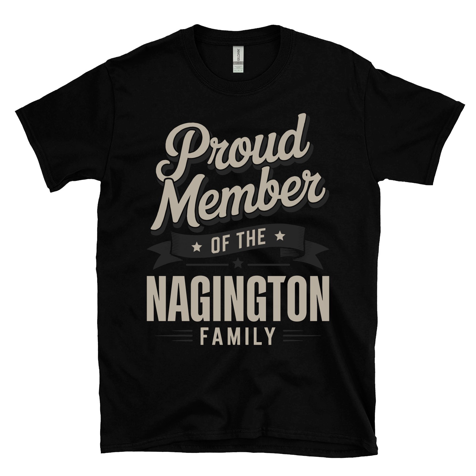 PROUD MEMBER OF THE NAGINGTON FAMILY T-SHIRT surname last name heritage ancestry