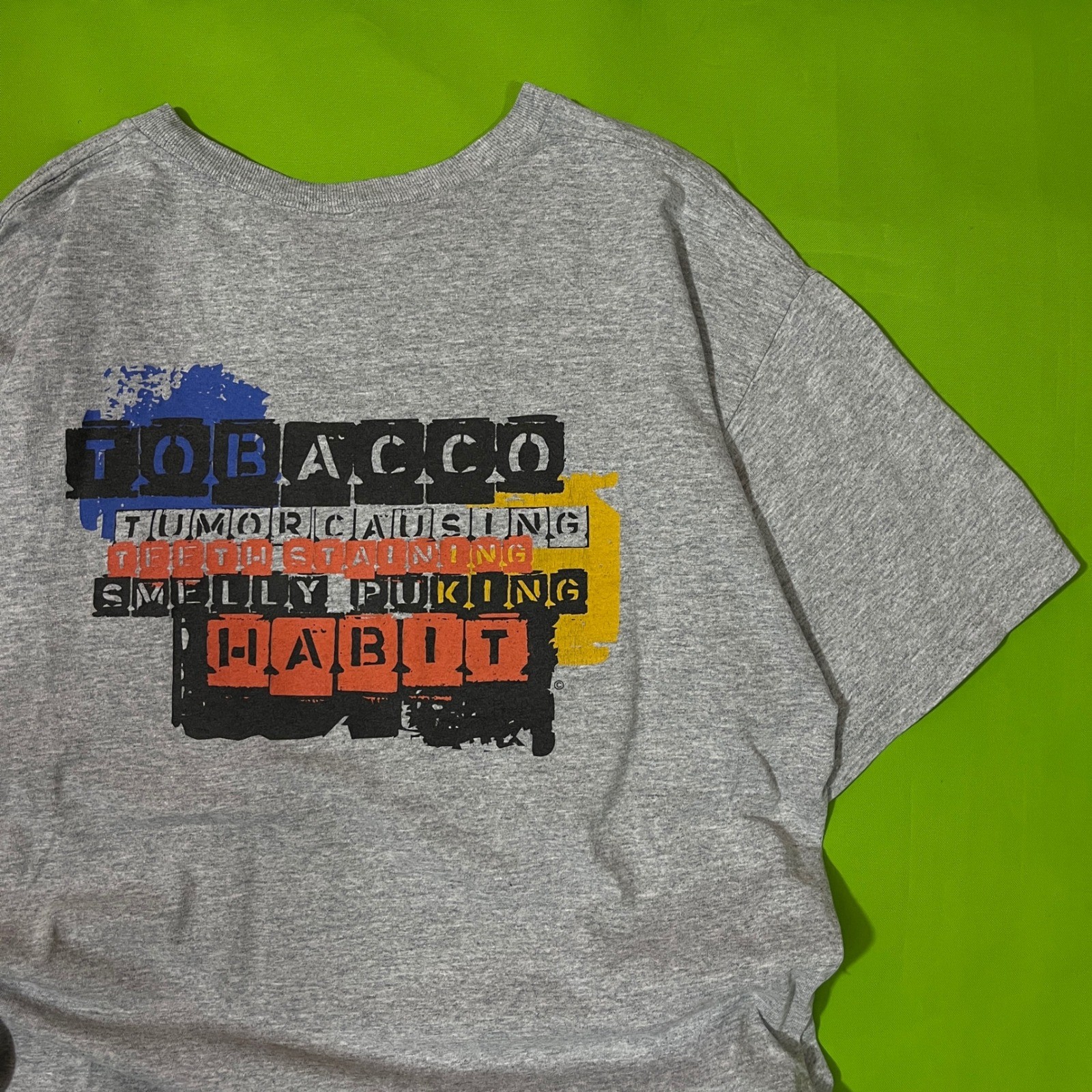 XL Vtg 90s T Shirt Tobacco Tumor Causing Smelly Puking Habit Graphic Tee gallery