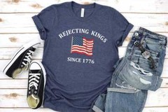 Rejecting Kings Since 1776 Protest Shirt, Pro Democracy Shirt, Anti Authoritaria