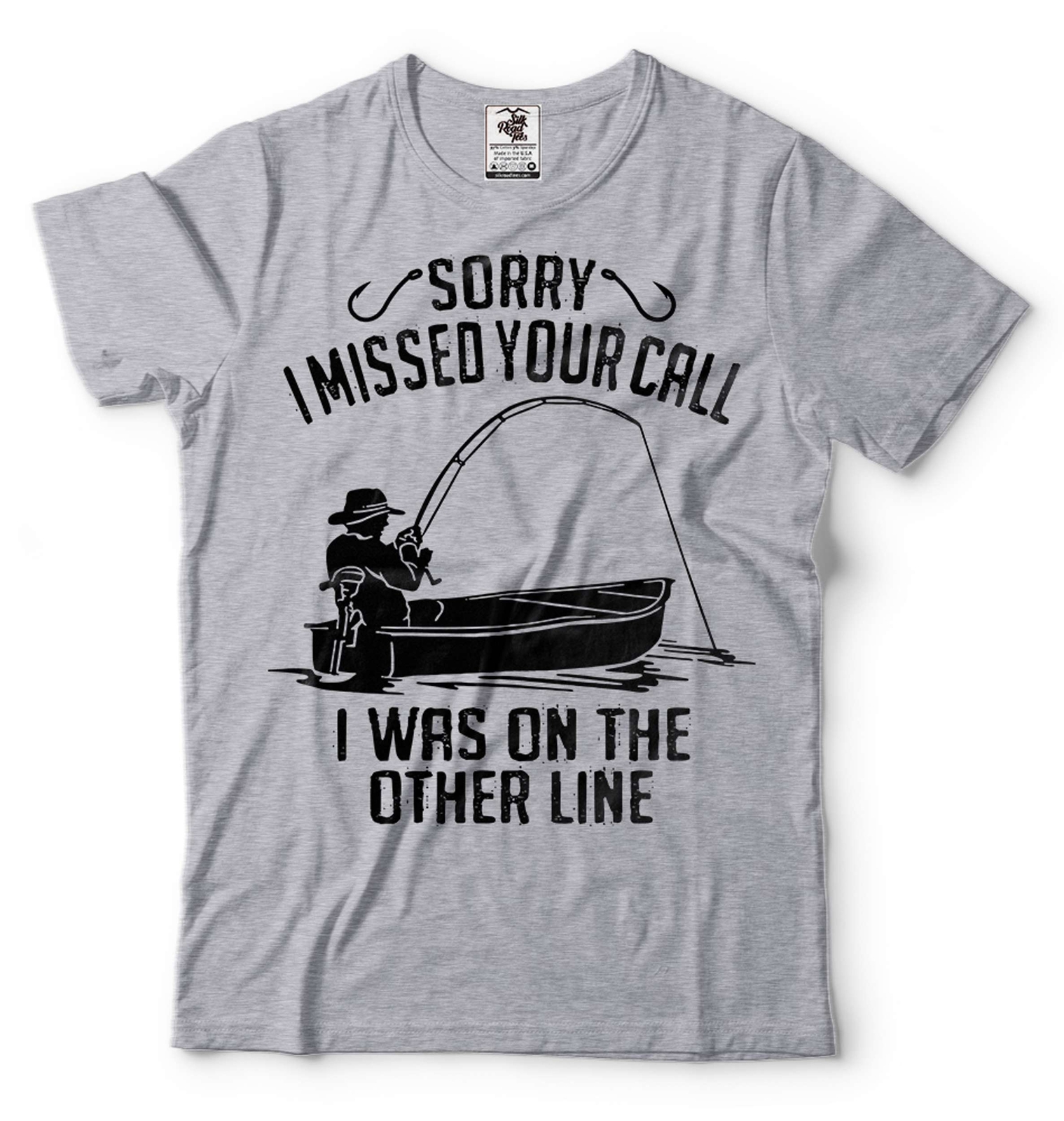Men's Fishing Shirt Funny Fishing Tee Sorry I Missed Your Call Shirt Fishing Tee gallery