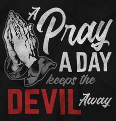 Prayer Keep Devil Away Religious Christian Adult Short Sleeve Crewneck Tee