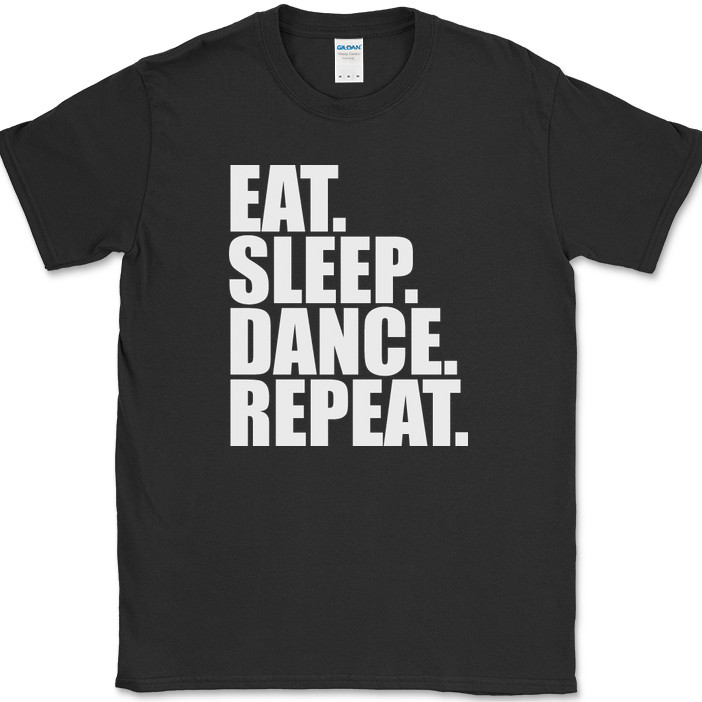 Eat Sleep Dance Repeat T-Shirt Funny Line Hobby Tango Jazz Gift Text Tee gallery