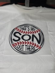 Thats My Son Out There T Shirt