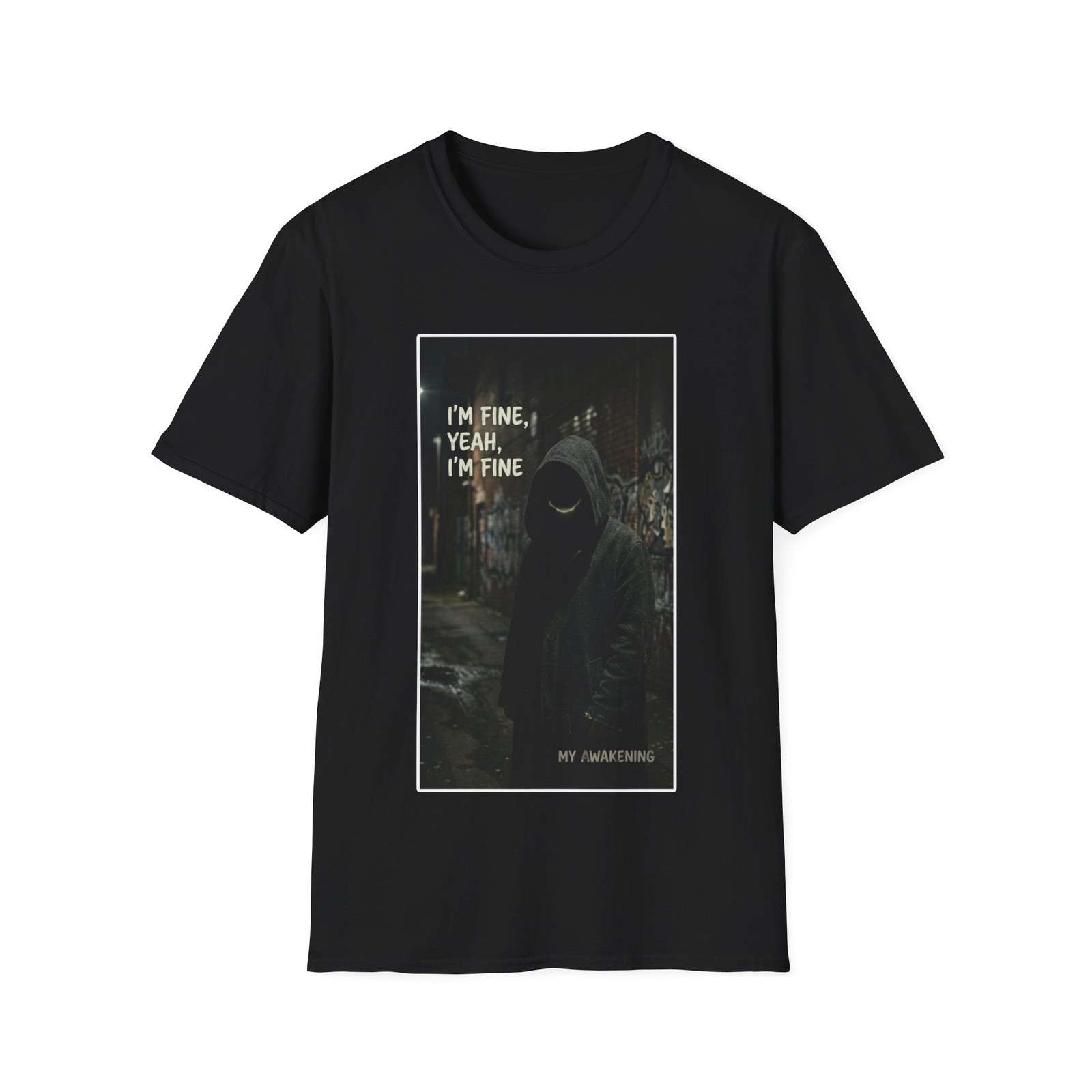 I'M FINE, YEAH, I'M FINE T-Shirt THE EMPTY HOODIE gallery