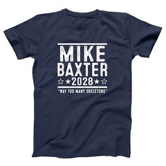 Mike Baxter 2028 Election funny Last Man Standing tv show Xs-5x Unisex Tshirt