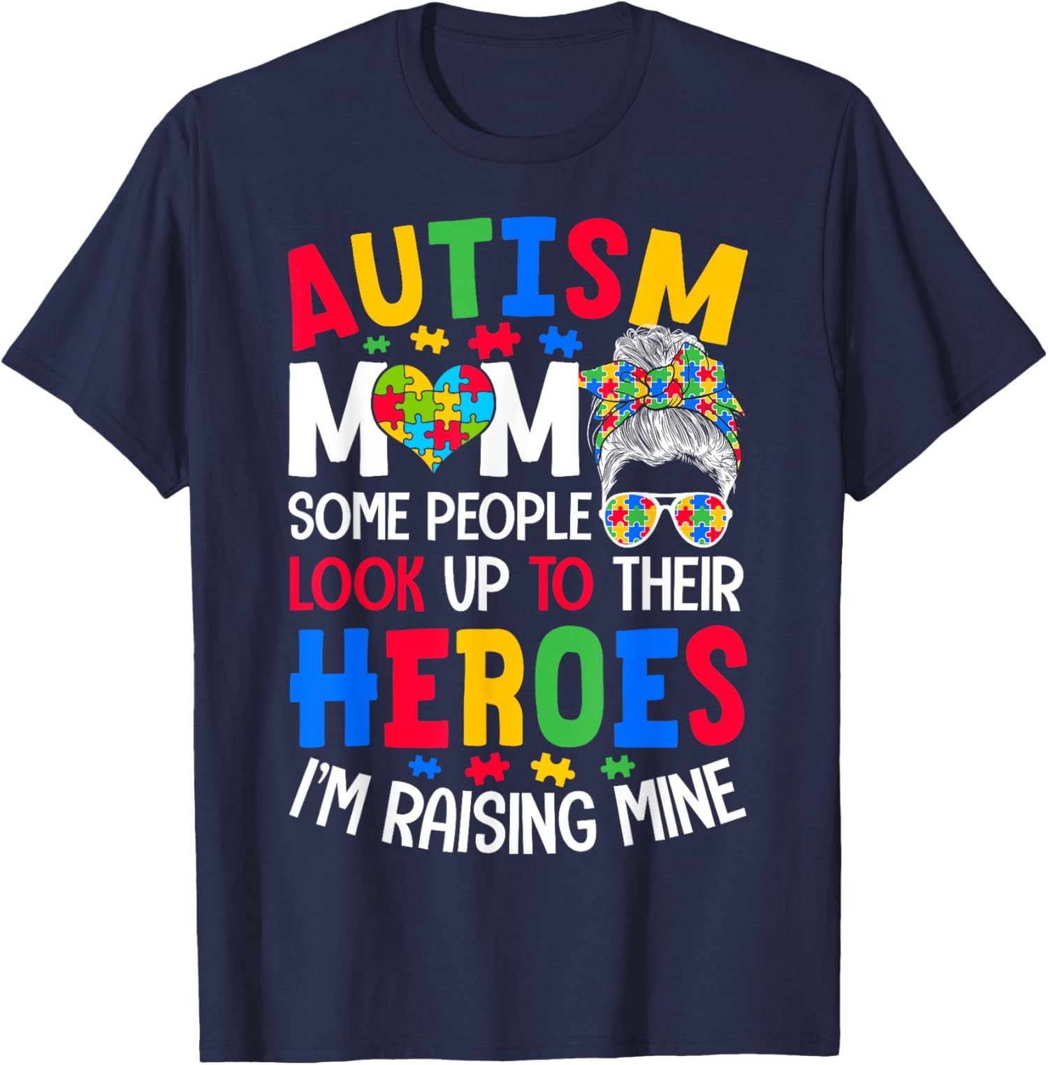 Autism Mom Raising Hero Groovy Messy Bun Awareness T-Shirt