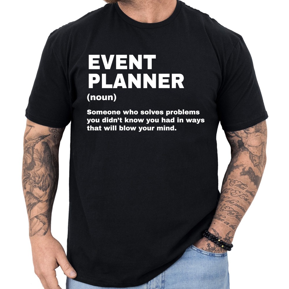 Event Planner Definition T-shirt Funny Gifts Profession Shirt Men & Women