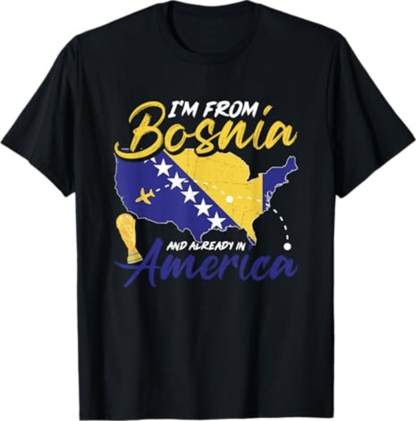 Bosnia and Herzegovina Soccer Team Funny I’m from Bosnia T-Shirt