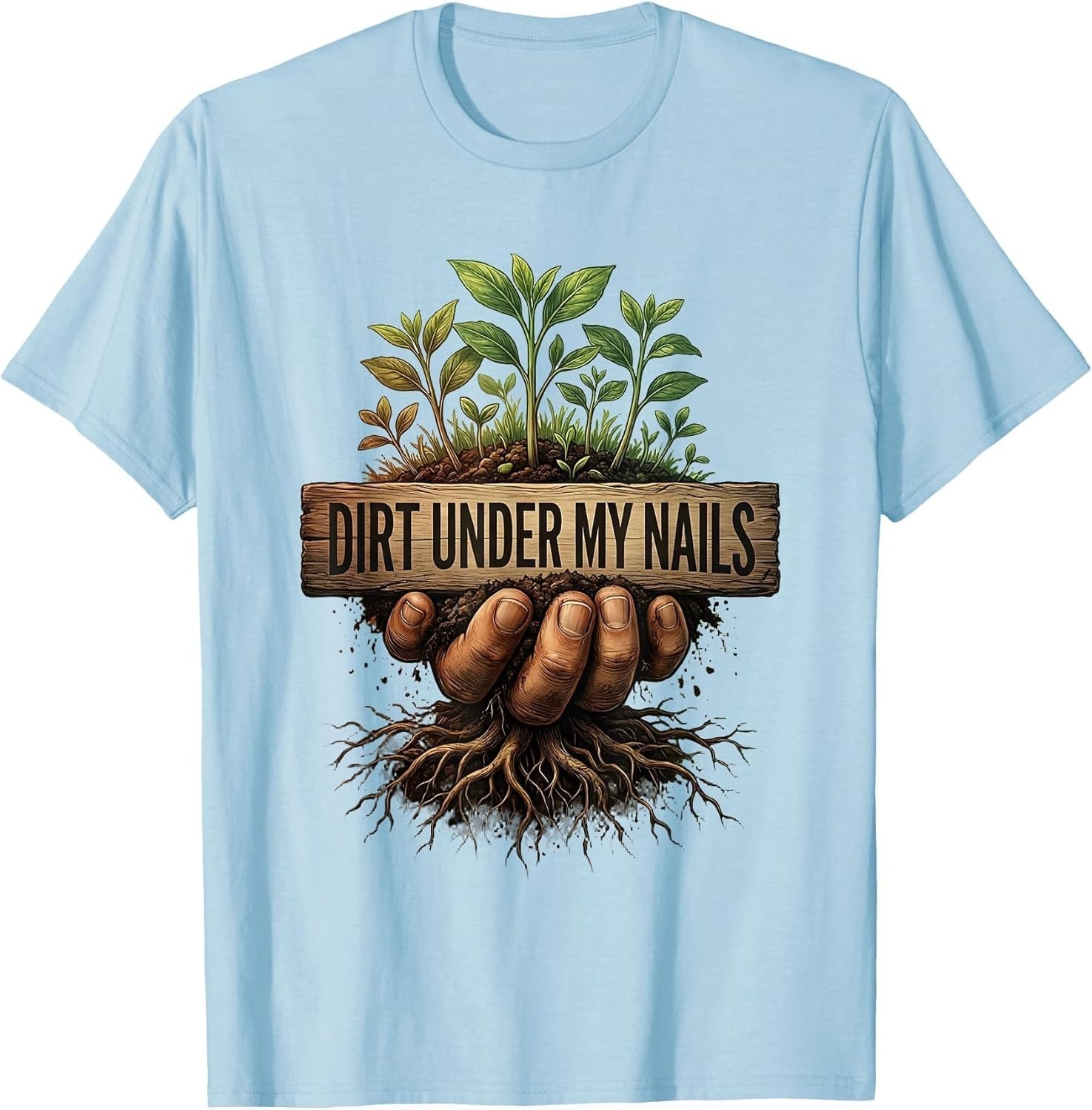 Dirt Under My Nails Gardening Design Unisex T-Shirt gallery