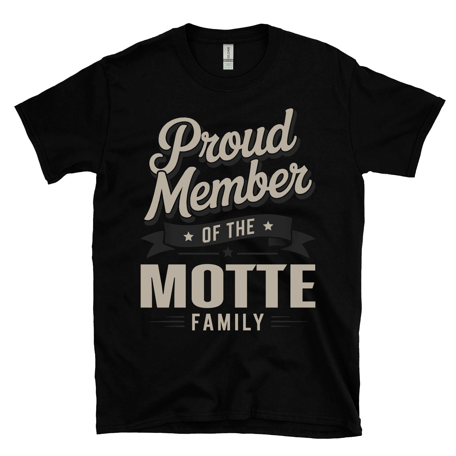 PROUD MEMBER OF THE MOTTE FAMILY T-SHIRT surname last name heritage ancestry