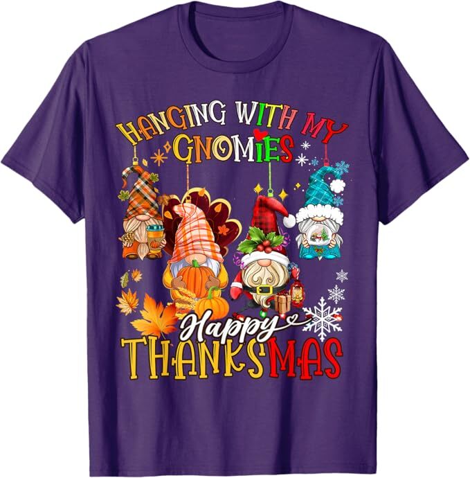 Hanging With My Gnomies Happy Thanksmas Thanksgiving Xmas Unisex T-Shirt gallery