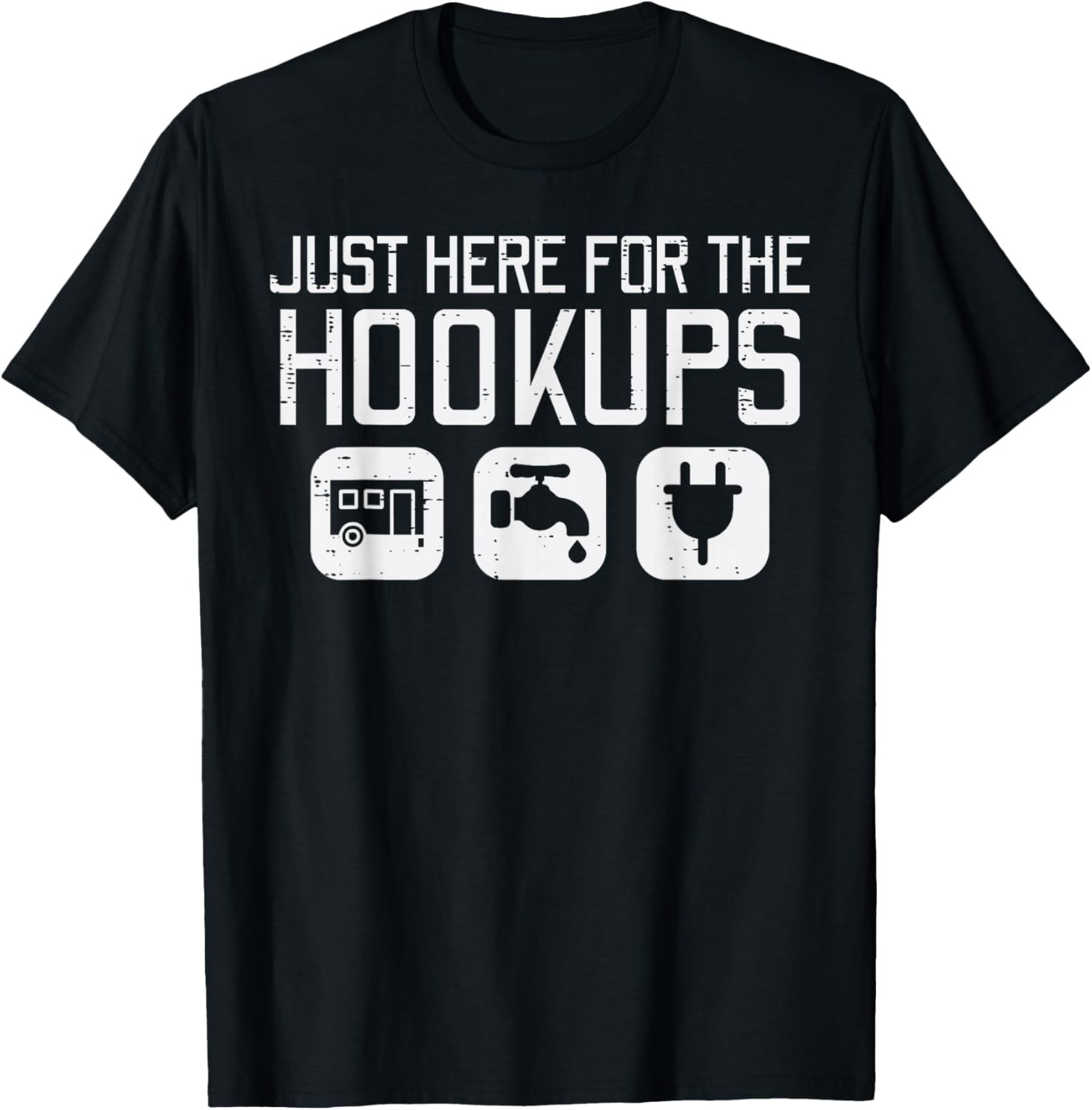 Camping Just Here for Hookups Funny Caravan Camper Men Women T-Shirt gallery