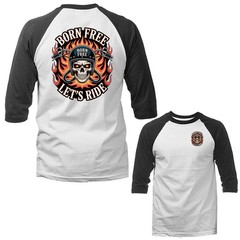 Born Free Let’s Ride Skull Motorcycle Flaming Biker 3/4 Sleeve Raglan