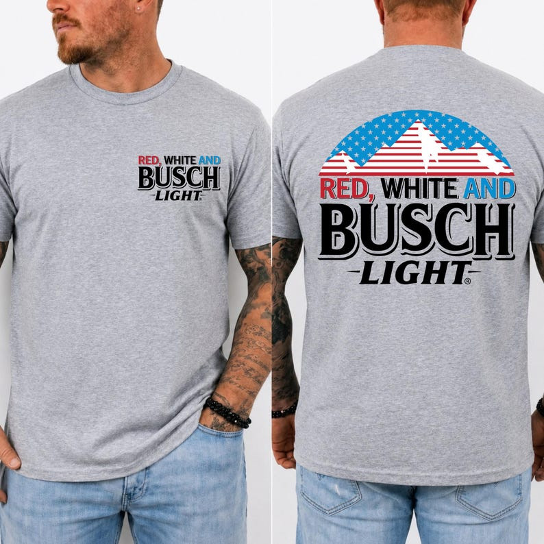 Red White And Busch T-Shirt,Fourth Of July Tee, Dad Beer Graphic 4th Of July Tee gallery