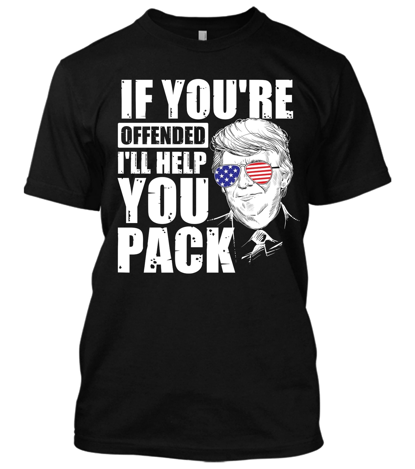 Donald Trump shirt offended I’ll help you pack New Mens MAGA liberal Cry T-shirt
