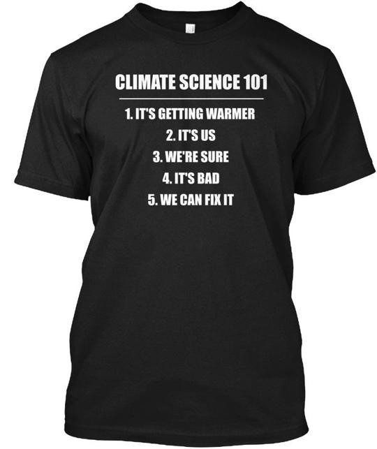 Fun Earth Day Climate Change Scientists Science 101 T-Shirt Made in USA S to 5XL