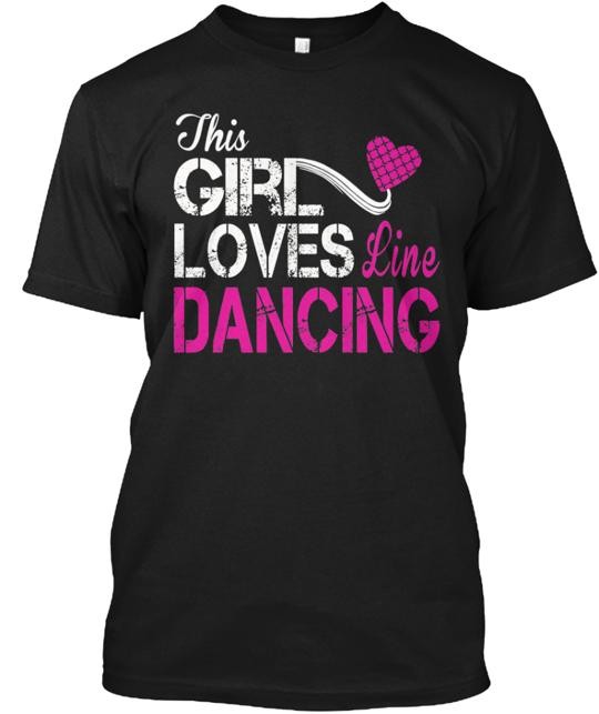 This Girl Loves Line Dancing T-Shirt Made in the USA Size S to 5XL gallery