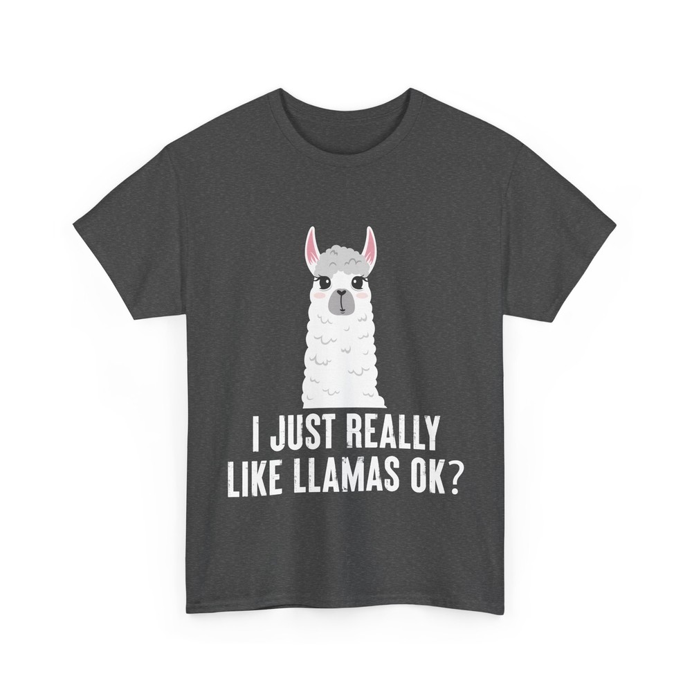I Just Really Like Llamas Ok? Llama Animals Lovers Funny T-Shirt