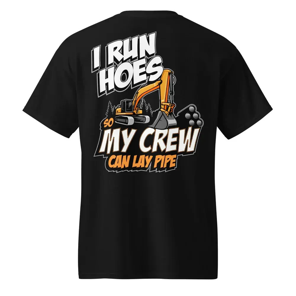 Funny Excavator Operator T-Shirt I Run Hoes Construction Tee