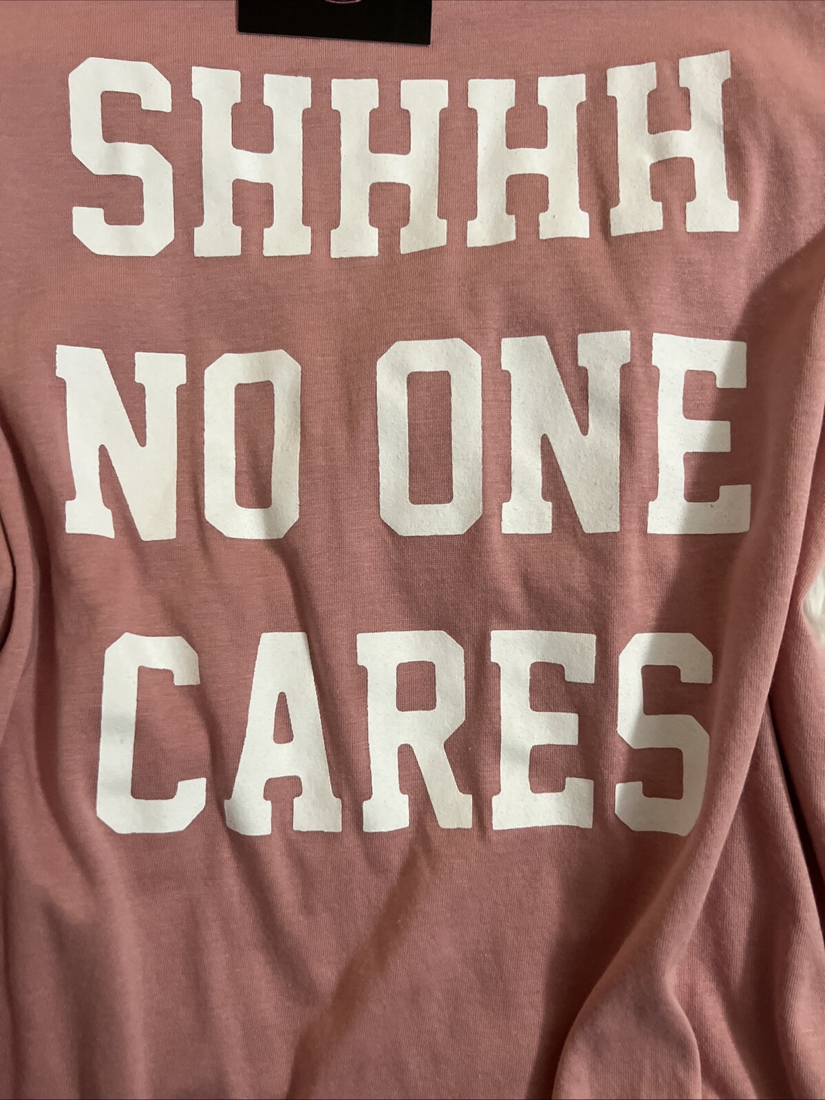 Trendy Pink Graphic Tee – "Shhhh No One Cares" Statement Shirt – Size LARGE gallery