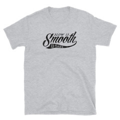 Slow is smooth, Smooth is fast, 2nd Amendment, Patriotic, Printed T-Shirt